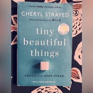 Tiny Beautiful Things 10th Anniversary Ed Cheryl Strayed Reese’s Book Club